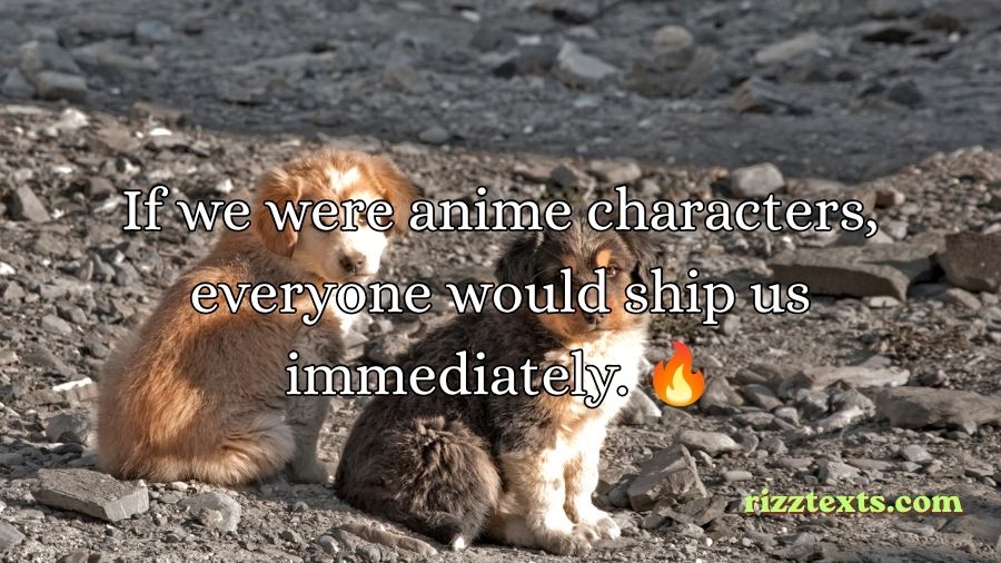 Best Anime Rizz Lines