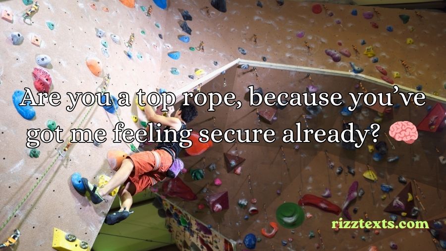 Rock Climbing Rizz Lines