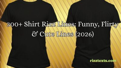 Shirt Rizz Lines